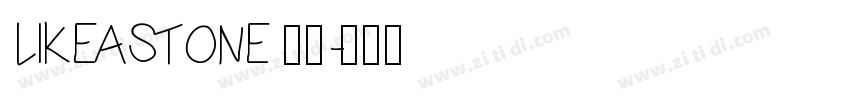 LIKEASTONE 语言字体转换